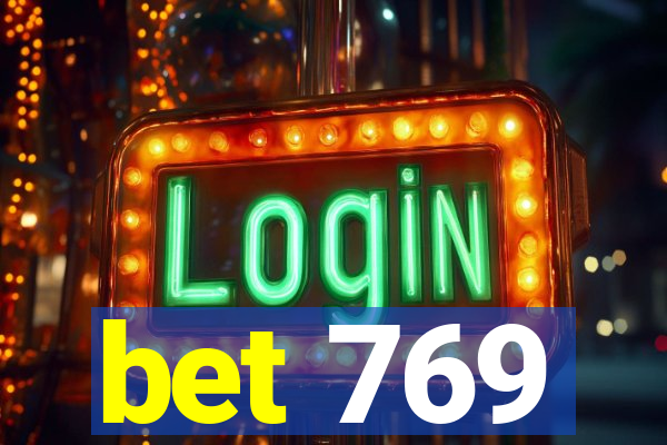 bet 769